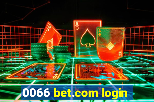 0066 bet.com login